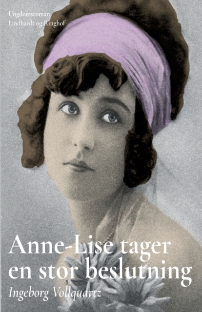 Anne-Lise tager en stor beslutning, Paperback / softback Book