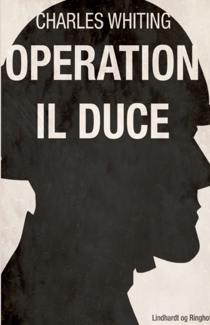 Operation Il Duce, Paperback / softback Book