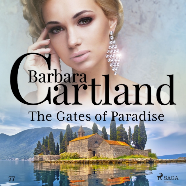 The Gates of Paradise (Barbara Cartland's Pink Collection 77), eAudiobook MP3 eaudioBook