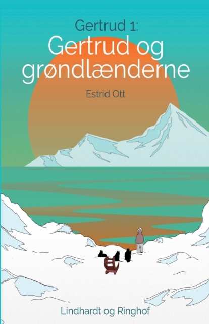 Gertrud og gronlaenderne, Paperback / softback Book