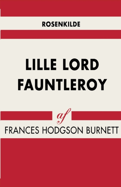Lille lord Fauntleroy, Paperback / softback Book