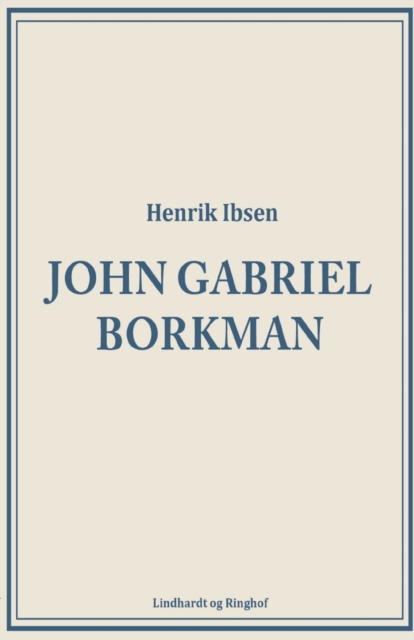 John Gabriel Borkman, Paperback / softback Book