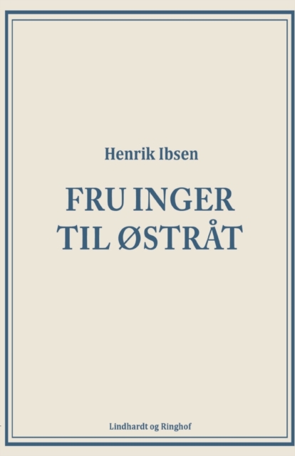 Fru Inger til Ostrat, Paperback / softback Book