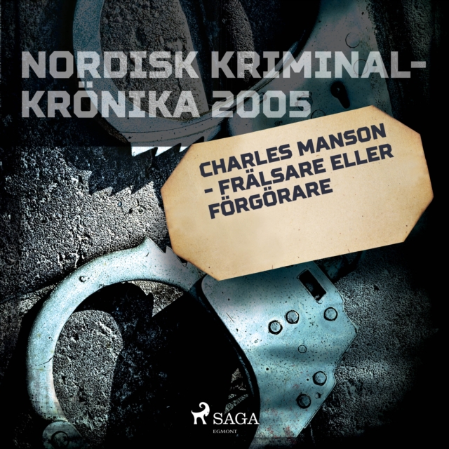 Charles Manson - fralsare eller forgorare, eAudiobook MP3 eaudioBook