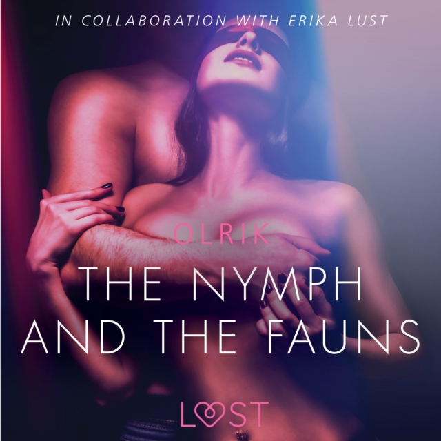 The Nymph and the Fauns - Sexy erotica, eAudiobook MP3 eaudioBook