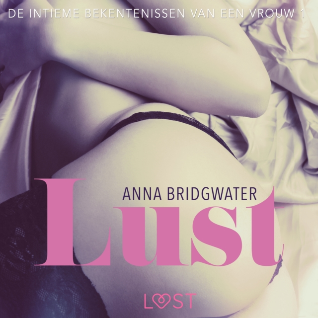 Lust - de intieme bekentenissen van een vrouw 1, eAudiobook MP3 eaudioBook