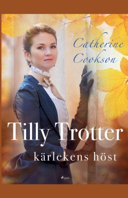 Tilly Trotter : karlekens hoest, Paperback / softback Book
