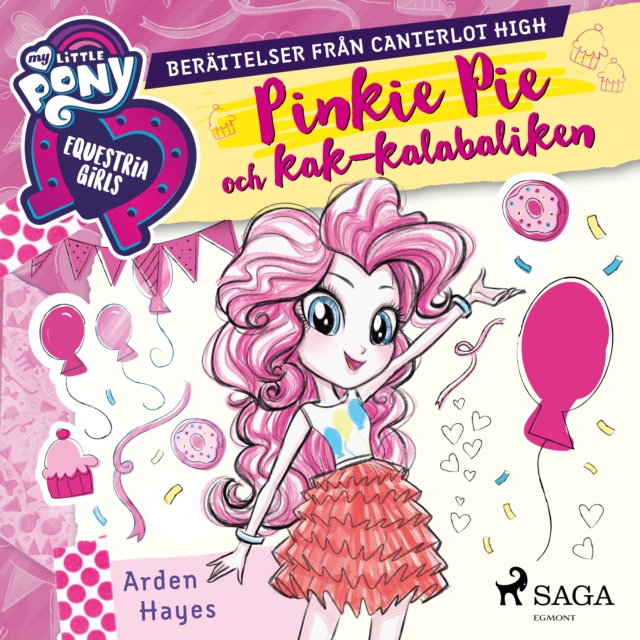 Equestria Girls - Pinkie Pie och kak-kalabaliken, eAudiobook MP3 eaudioBook