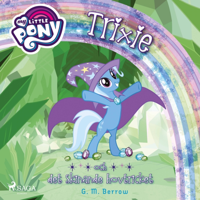 Trixie och det skinande hovtricket, eAudiobook MP3 eaudioBook