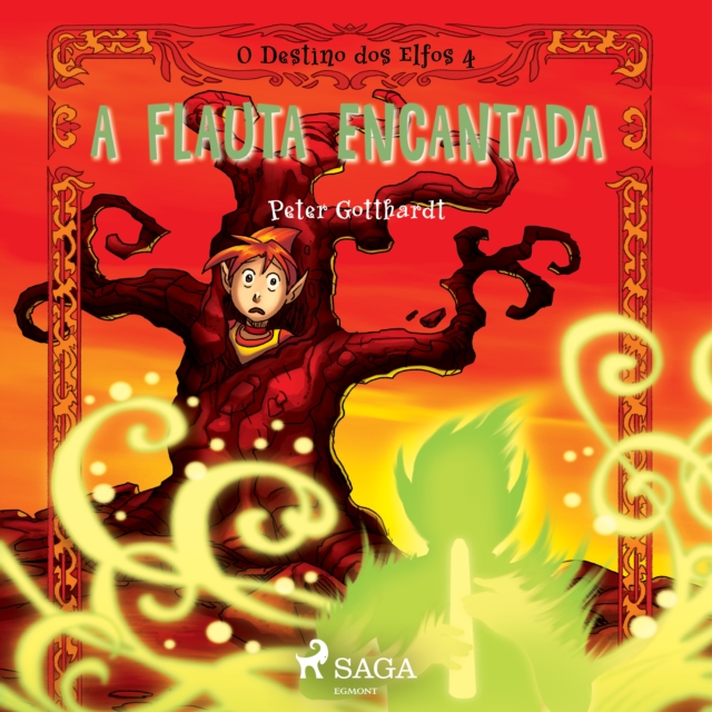 O Destino dos Elfos 4: A Flauta Encantada, eAudiobook MP3 eaudioBook