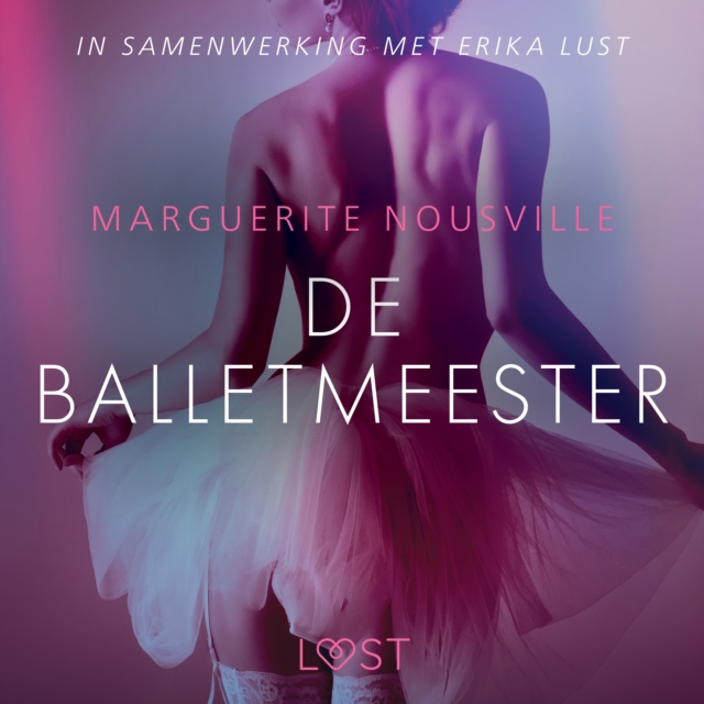 De balletmeester - erotisch verhaal, eAudiobook MP3 eaudioBook