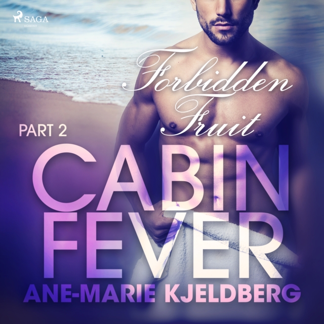 Cabin Fever 2: Forbidden Fruit, eAudiobook MP3 eaudioBook