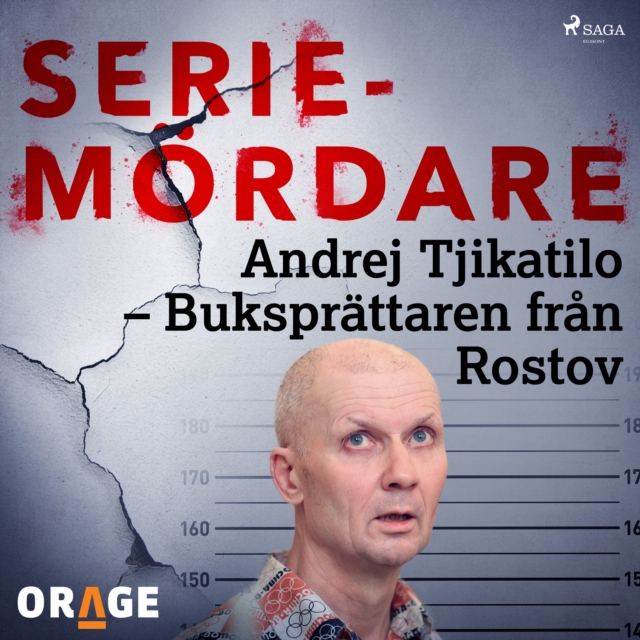 Andrej Tjikatilo - Buksprattaren fran Rostov, eAudiobook MP3 eaudioBook