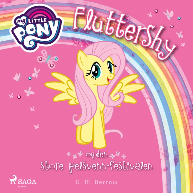 My Little Pony - Fluttershy og den store pelsvenn-festivalen, eAudiobook MP3 eaudioBook