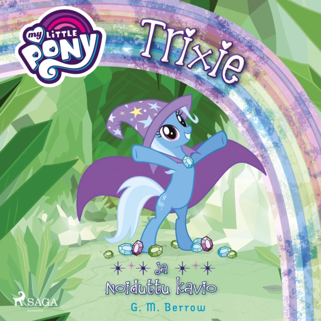 My Little Pony - Trixie ja Noiduttu kavio, eAudiobook MP3 eaudioBook