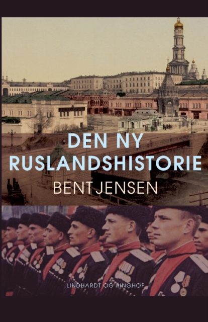 Den ny Ruslandshistorie, Paperback / softback Book