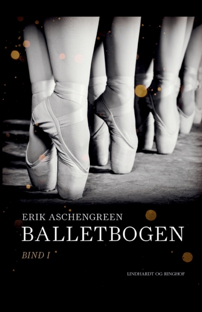 Balletbogen. Bind 1, Paperback / softback Book