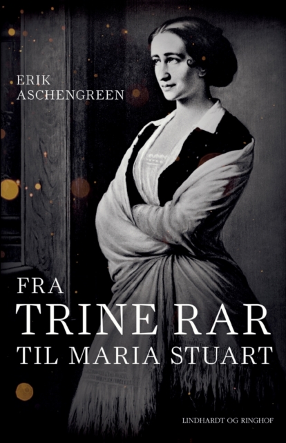 Fra Trine Rar til Maria Stuart, Paperback / softback Book