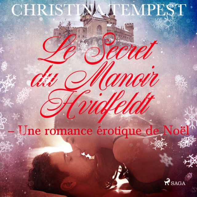 Le Secret du Manoir Hvidfeldt - Une romance erotique de Noel, eAudiobook MP3 eaudioBook
