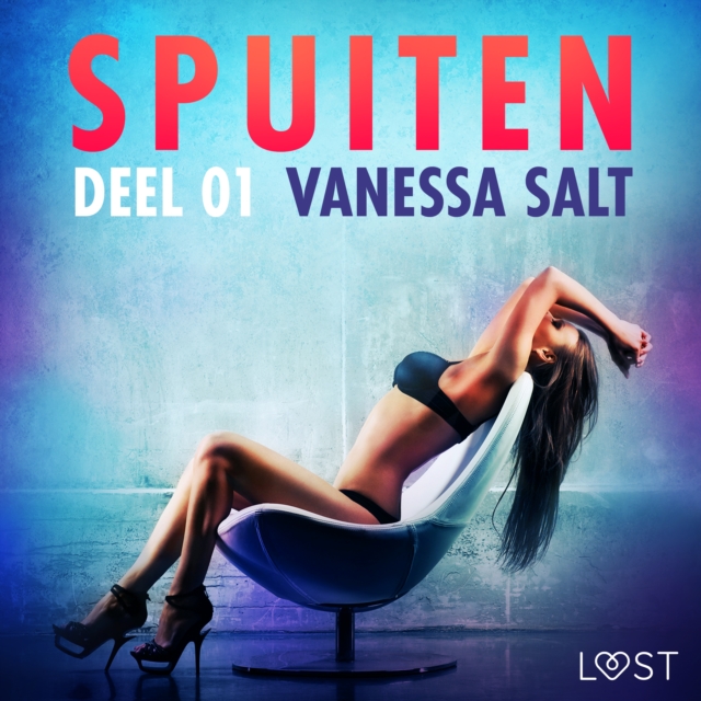 Spuiten Deel 1 - erotisch verhaal, eAudiobook MP3 eaudioBook