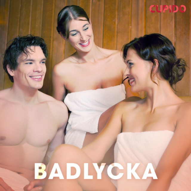 Badlycka - erotiska noveller, eAudiobook MP3 eaudioBook