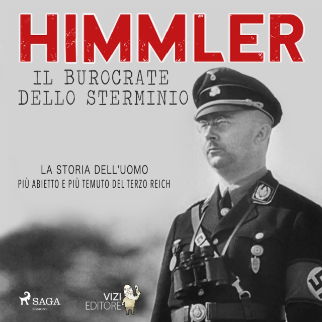 Himmler - Il burocrate dello sterminio, eAudiobook MP3 eaudioBook