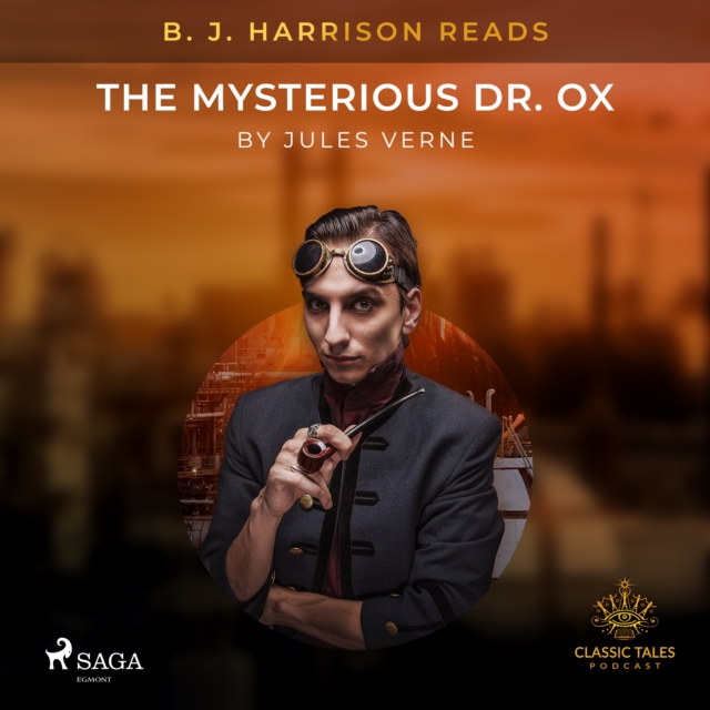 B. J. Harrison Reads The Mysterious Dr. Ox, eAudiobook MP3 eaudioBook