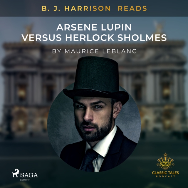 B. J. Harrison Reads Arsene Lupin versus Herlock Sholmes, eAudiobook MP3 eaudioBook
