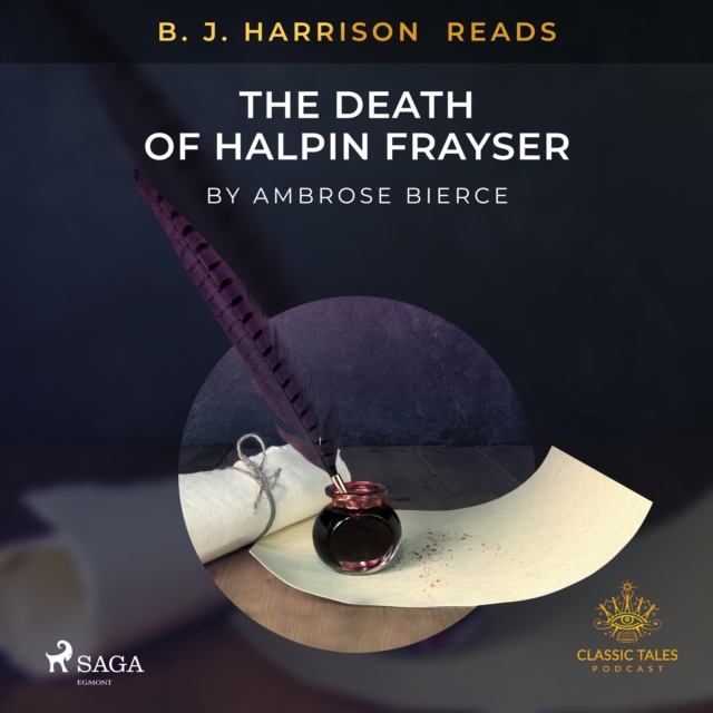 B. J. Harrison Reads The Death of Halpin Frayser, eAudiobook MP3 eaudioBook