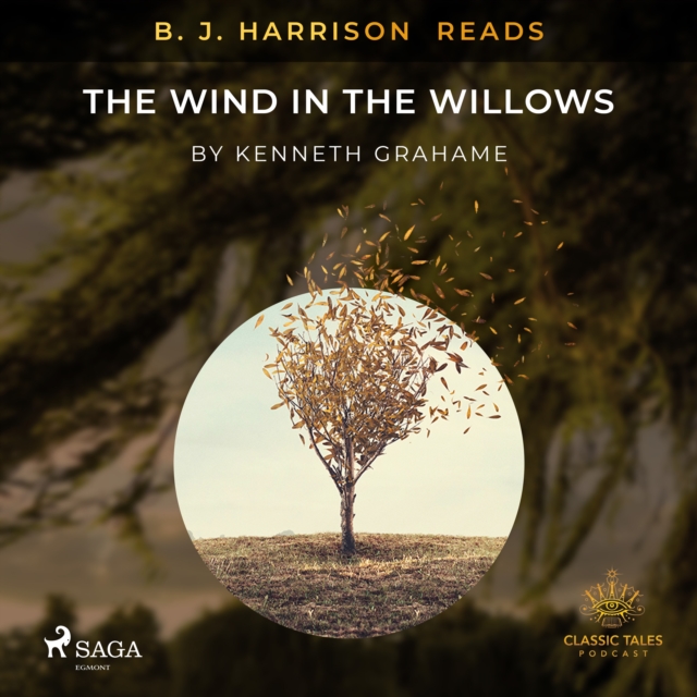 B. J. Harrison Reads The Wind in the Willows, eAudiobook MP3 eaudioBook