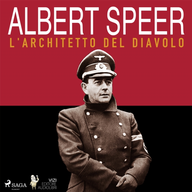 Albert Speer, l'architetto del diavolo, eAudiobook MP3 eaudioBook