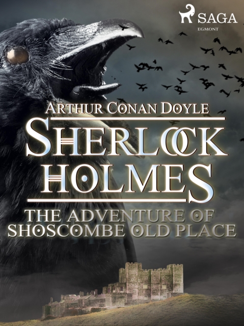The Adventure of Shoscombe Old Place, EPUB eBook