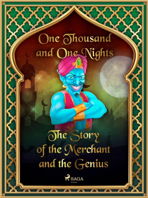 The Story of the Merchant and the Genius, EPUB eBook