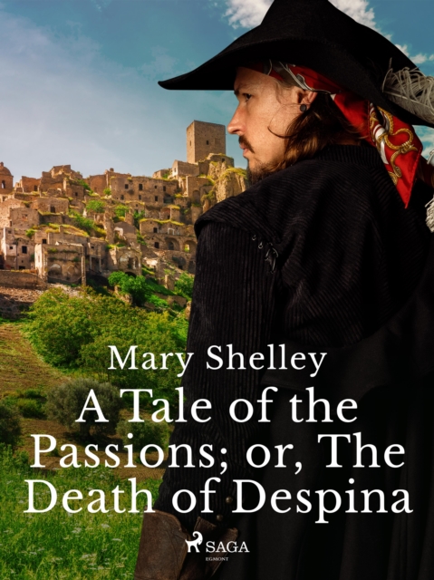 A Tale of the Passions; or, The Death of Despina, EPUB eBook