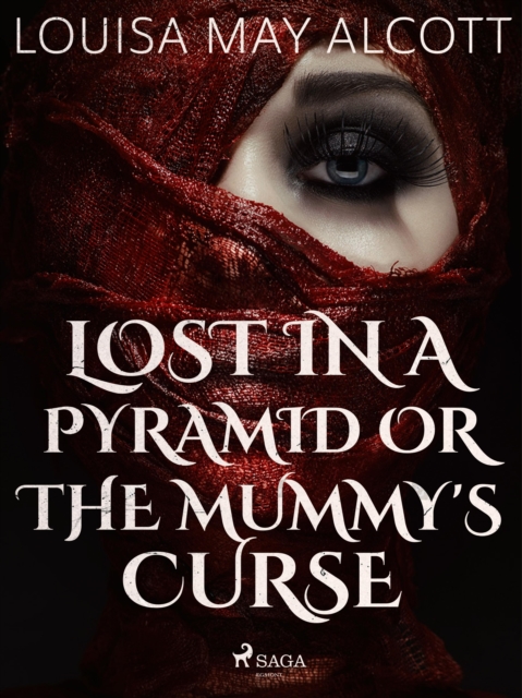 Lost in a Pyramid, or the Mummy's Curse, EPUB eBook