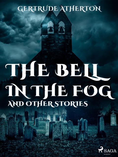 The Bell in the Fog, and Other Stories, EPUB eBook