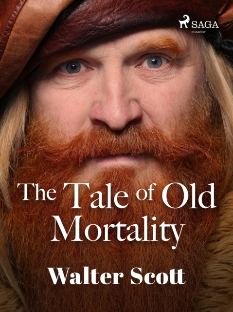 The Tale of Old Mortality, EPUB eBook