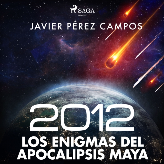 2012: Los enigmas del apocalipsis maya, eAudiobook MP3 eaudioBook