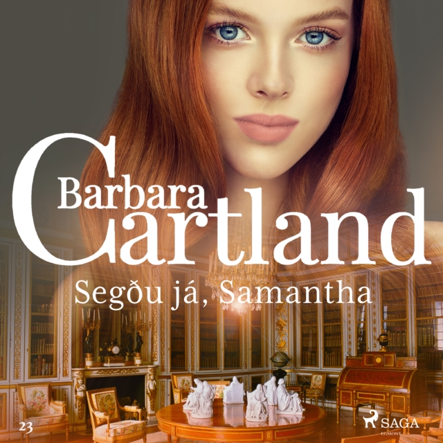 Segðu ja, Samantha (Hin eilifa seria Barboru Cartland 20), eAudiobook MP3 eaudioBook