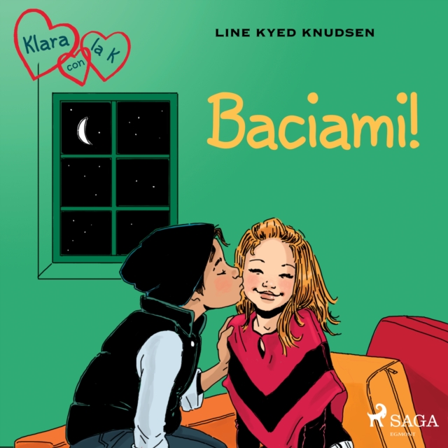 Klara con la K 3 - Baciami!, eAudiobook MP3 eaudioBook