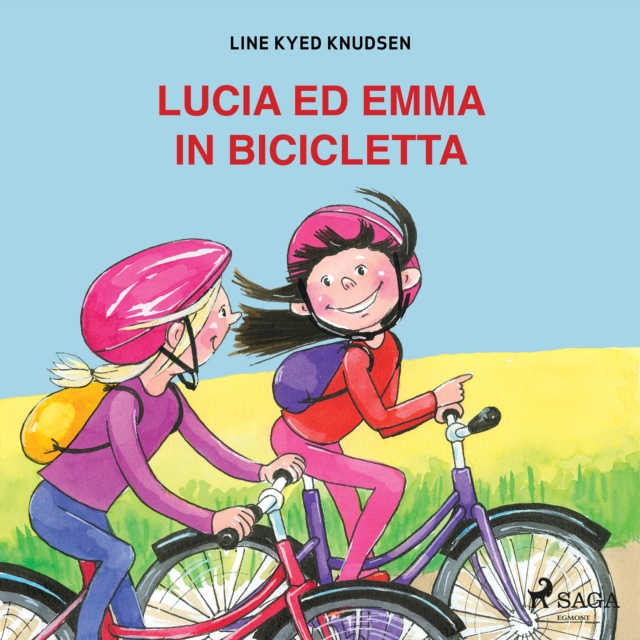 Lucia ed Emma in bicicletta, eAudiobook MP3 eaudioBook