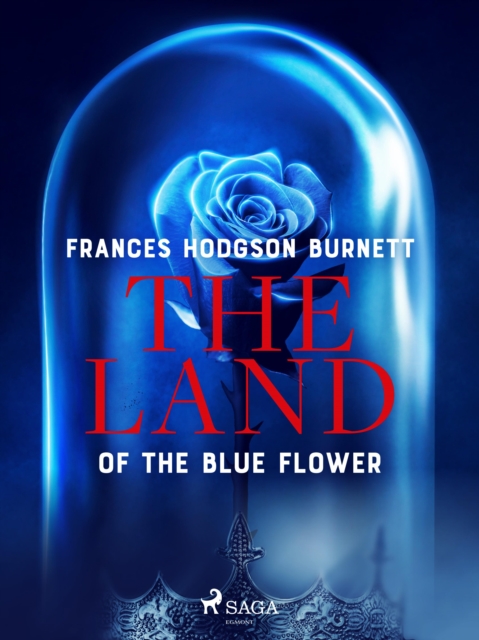 The Land of the Blue Flower, EPUB eBook