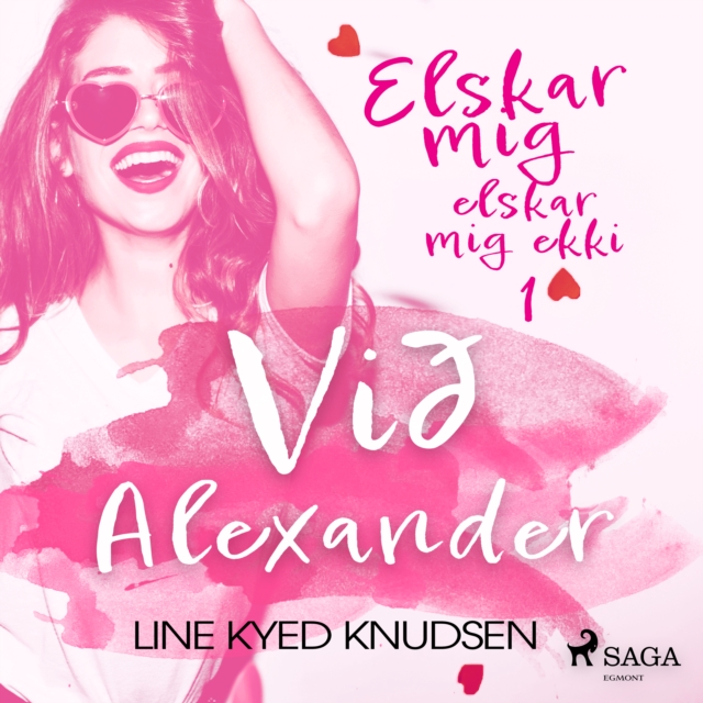 Elskar mig, elskar mig ekki 1 - Við Alexander, eAudiobook MP3 eaudioBook