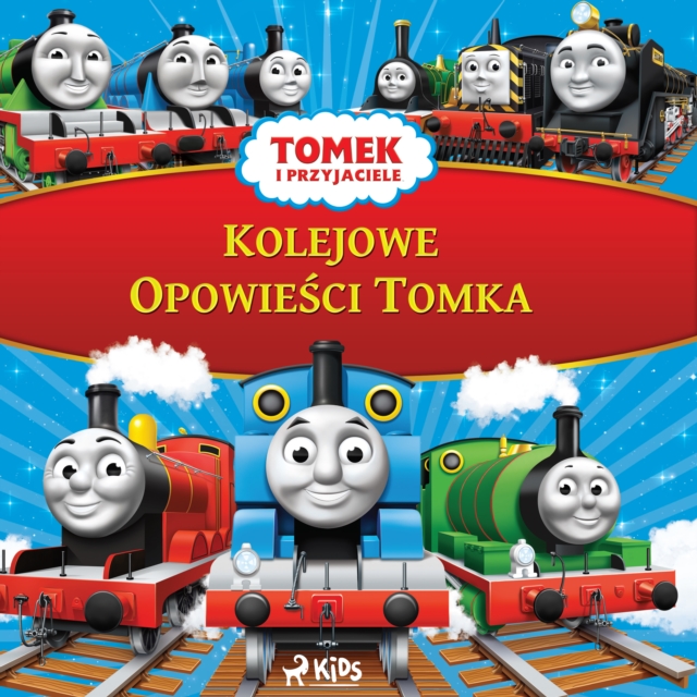 Tomek i przyjaciele - Kolejowe Opowiesci Tomka, eAudiobook MP3 eaudioBook
