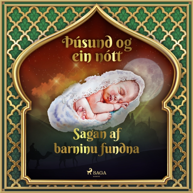 Sagan af barninu fundna (Þusund og ein nott 13), eAudiobook MP3 eaudioBook