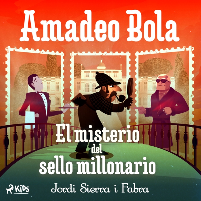 Amadeo Bola: El misterio del sello millonario, eAudiobook MP3 eaudioBook