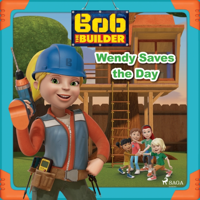 Bob the Builder: Wendy Saves the Day, eAudiobook MP3 eaudioBook