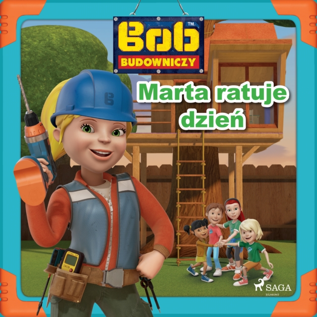 Bob Budowniczy - Marta ratuje dzien, eAudiobook MP3 eaudioBook