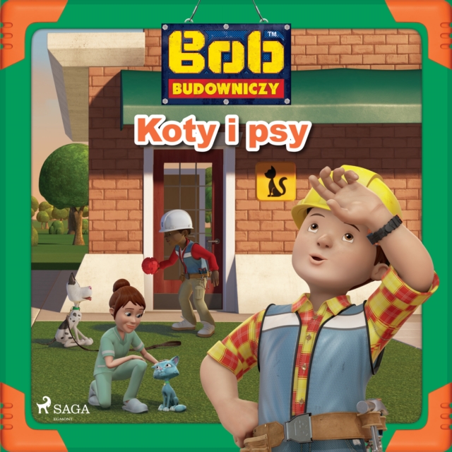 Bob Budowniczy - Koty i psy, eAudiobook MP3 eaudioBook