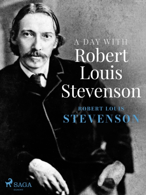 A Day with Robert Louis Stevenson, EPUB eBook